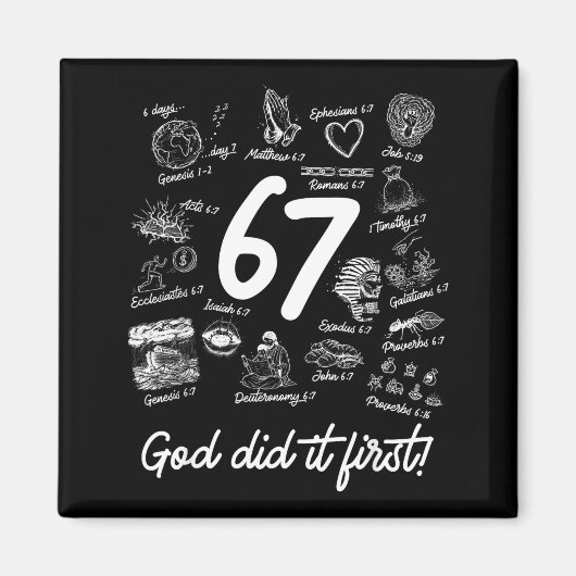 Christian 6 7 Meme Six Seven 67 Bible Verse Script Magnet (Vorne)