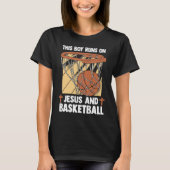 Christian Baller This Boy Runs On Jesus And Basket T-Shirt (Vorderseite)