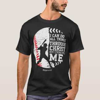 Christian Baseball I Can Do All Things Religious F T-Shirt