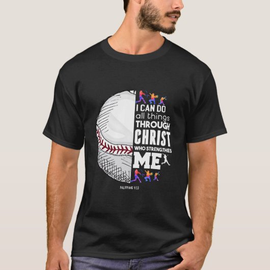 Christian Baseball I Can Do All Things Through Chr T-Shirt (Vorderseite)