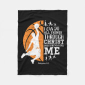 Christian Basketball I Can Do All Things Through C Fleecedecke (Vorderseite)
