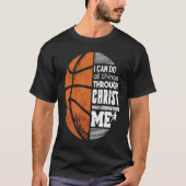 Christian Basketball Love All Things I Can Do Thro T-Shirt (Vorderseite)