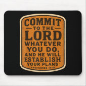 Christian Bible Commit To The Lord Whatever You Do Mousepad (Vorne)