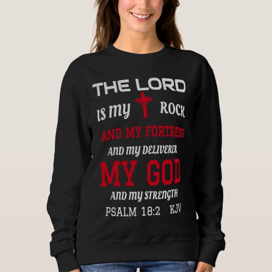 Christian Bible Scripture Verse Psalm 182 Sweatshirt (Vorderseite)