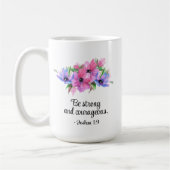 Christian Bible Verse Be Strong Courageous Floral Kaffeetasse (Links)