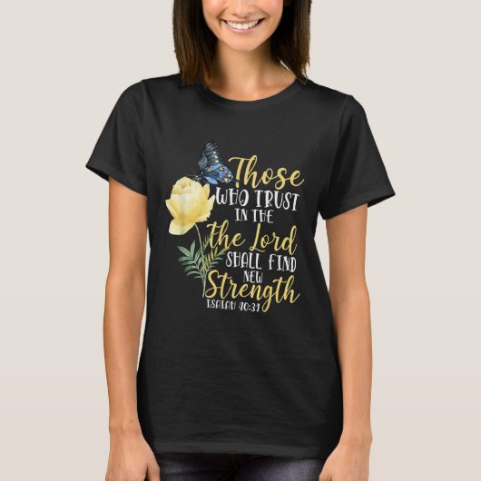 Christian Bible Verse Butterfly Rose Flower Isaiah T-Shirt (Vorderseite)