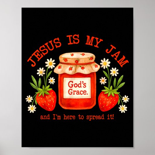 Christian Bible Verse Faith Strawberry Jesus Is My Poster (Vorne)
