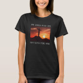 Christian Bible Verse Jesus Died For Me Religious T-Shirt (Vorderseite)
