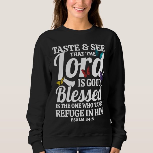 Christian Bible Verse Psalm 348 Butterfly Sweatshirt (Vorderseite)