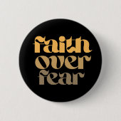 Christian Bible Verse Quote Faith Over Fear Button (Vorderseite)