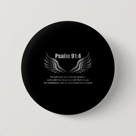 Christian Bible Verse Quote Psalm 91 4 Design On T Button (Vorderseite)