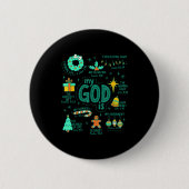 Christian Christmas My God Is Jesus Is The Reason Button (Vorderseite)