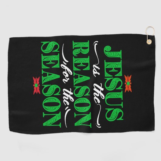 Christian Christmas Ohrts Jesus Is The Reason For Golfhandtuch (Horizontal)