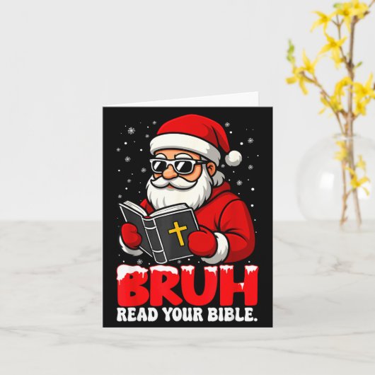 Christian Christmas Santa Bruh Read Your Bible Rel Karte (Gelbe Blume)