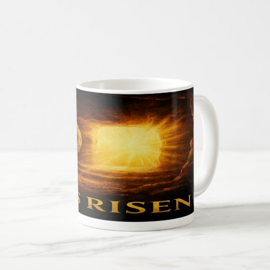 Christian Coffee Mug: He Is Risen Kaffeetasse (VorderseiteRechts)