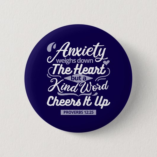 Christian Encouragement Quote – Anxiety & Kindness Button (Vorderseite)