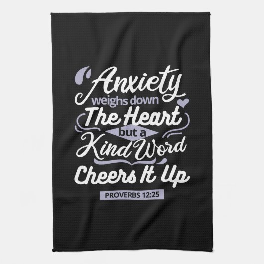 Christian Encouragement Quote – Anxiety & Kindness Geschirrtuch (Vertikal)