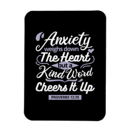 Christian Encouragement Quote – Anxiety & Kindness Magnet