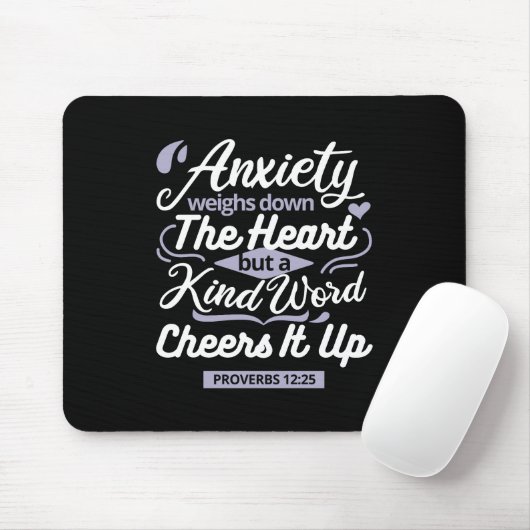 Christian Encouragement Quote – Anxiety & Kindness Mousepad (Mit Mouse)
