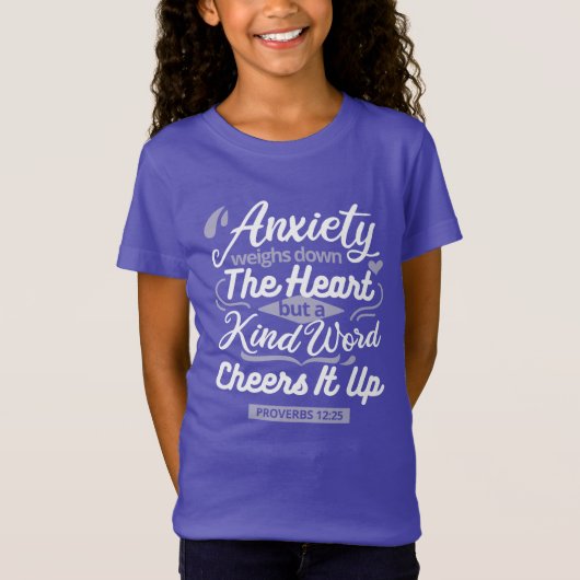 Christian Encouragement Quote – Anxiety & Kindness T-Shirt (Vorderseite)