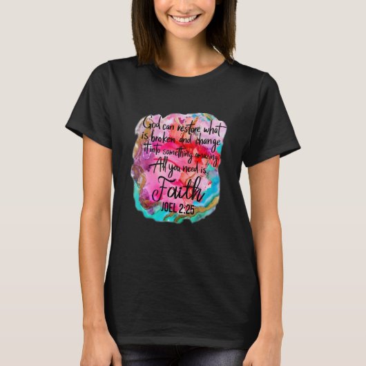 Christian Faith God Can Restore What Is Broken Hip T-Shirt (Vorderseite)