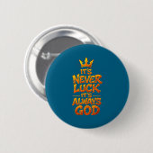 Christian Faith God Quote Religious Belief Men Wom Button (Vorne & Hinten)