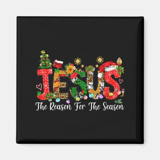 Christian Faith Jesus Is The Reason For The Season Magnet (Vorne)
