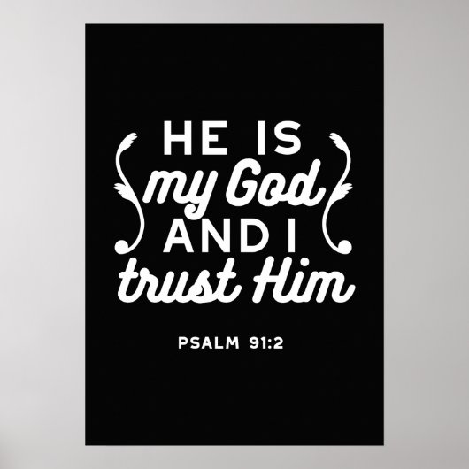 Christian Faith Quote – Trust in God Psalm 91:2 Poster (Vorne)