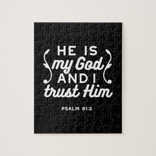 Christian Faith Quote – Trust in God Psalm 91:2 Puzzle (Vertikal)