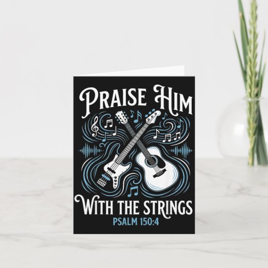 Christian Guitarist Praise Him With The Strings Karte (Vorderseite)