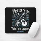 Christian Guitarist Praise Him With The Strings Mousepad (Mit Mouse)