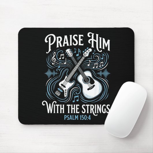 Christian Guitarist Praise Him With The Strings Mousepad (Mit Mouse)