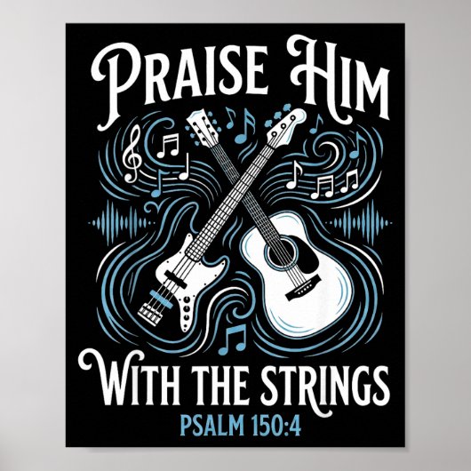 Christian Guitarist Praise Him With The Strings Poster (Vorne)
