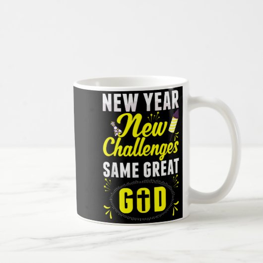 Christian Happy New Year New Challenges Same Great Kaffeetasse (Rechts)