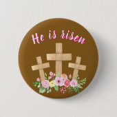 Christian " He is risen" Religious Easter Button (Vorderseite)