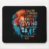 Christian I Can Do All Thing Through Christ Lion F Mousepad (Vorne)