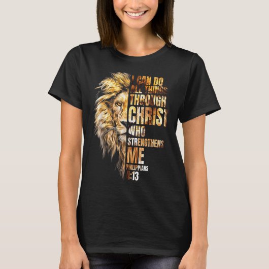Christian I Can Do All Things Through Christ Lion T-Shirt (Vorderseite)