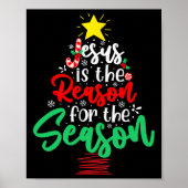 Christian Jesus Is The Reason Christmas Xmas Tree Poster (Vorne)