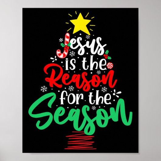 Christian Jesus Is The Reason Christmas Xmas Tree Poster (Vorne)
