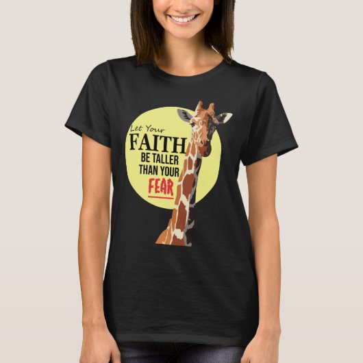 Christian Let your faith be bigger than yours T-Shirt (Vorderseite)