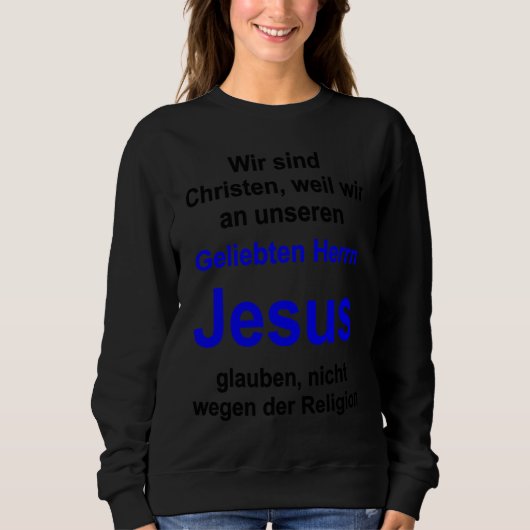 Christian lifestyle Multilingual Series German ver Sweatshirt (Vorderseite)