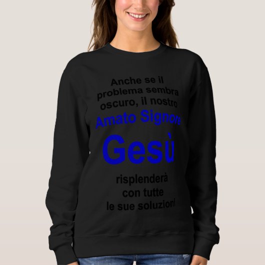 Christian lifestyle Multilingual Series Italian ve Sweatshirt (Vorderseite)