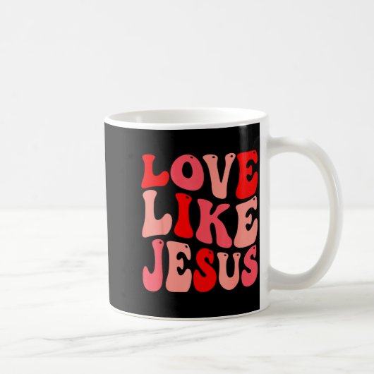 Christian Love Like Jesus Valentine Small Kaffeetasse (Rechts)