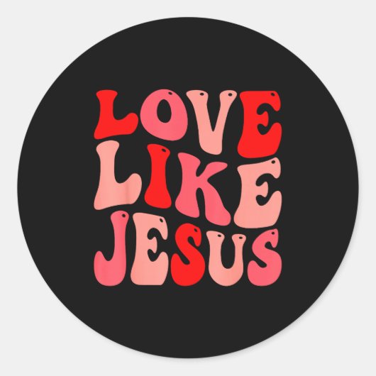 Christian Love Like Jesus Valentine Small  Runder Aufkleber (Vorderseite)