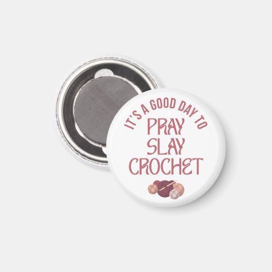 Christian Mom Crafter PRAY SLAY CROCHET Magnet (Vorderseite/Rückseite)