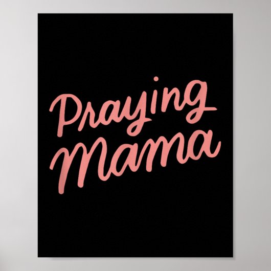 Christian Mothers Day Mom, Prayer Warrior Praying Poster (Vorne)