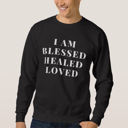 Christian Sayings Clothing Blessed Heilt Loved Chr Sweatshirt (Vorderseite)