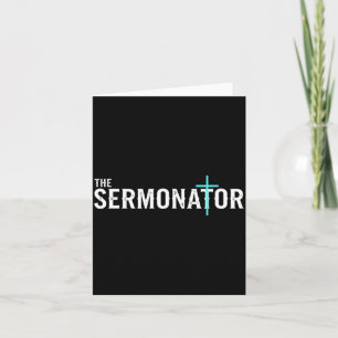Christian The Sermonator - Pastor & Prediger C Karte