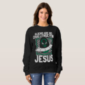 Christian Ufo Catholic Religion  Christianity Alie Sweatshirt (Vorne ganz)