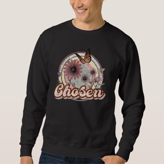 Christians Chosen 1 Peter 29 Christian Floral Clot Sweatshirt (Vorderseite)